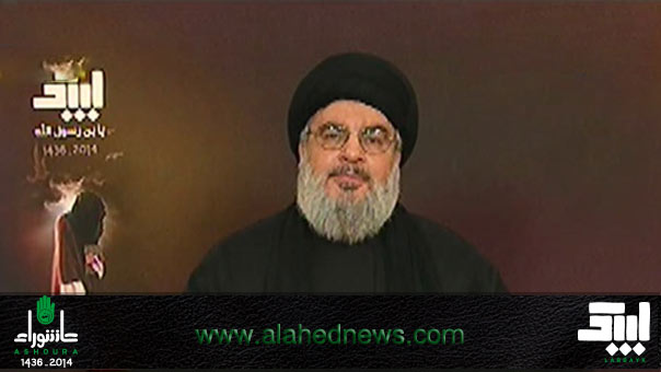Sayyed Nasrallah on tenth day of Muharram Sayyed Nasrallah: We Will Have Honor of Defeating Takfiris , ’Israelis’ Must Be Concerned