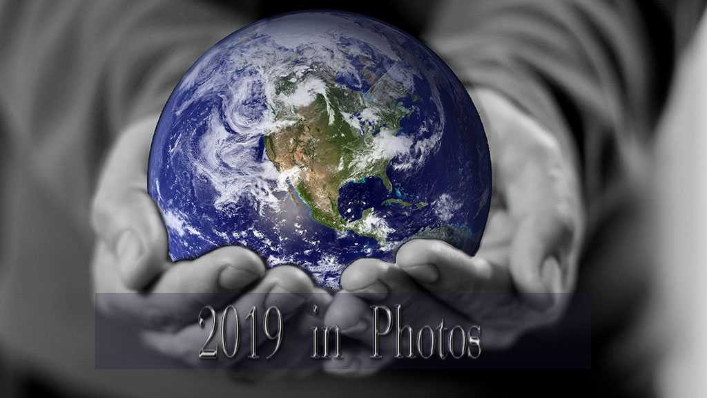 Pictures Speak Louder than Words: 2019 in Photos 