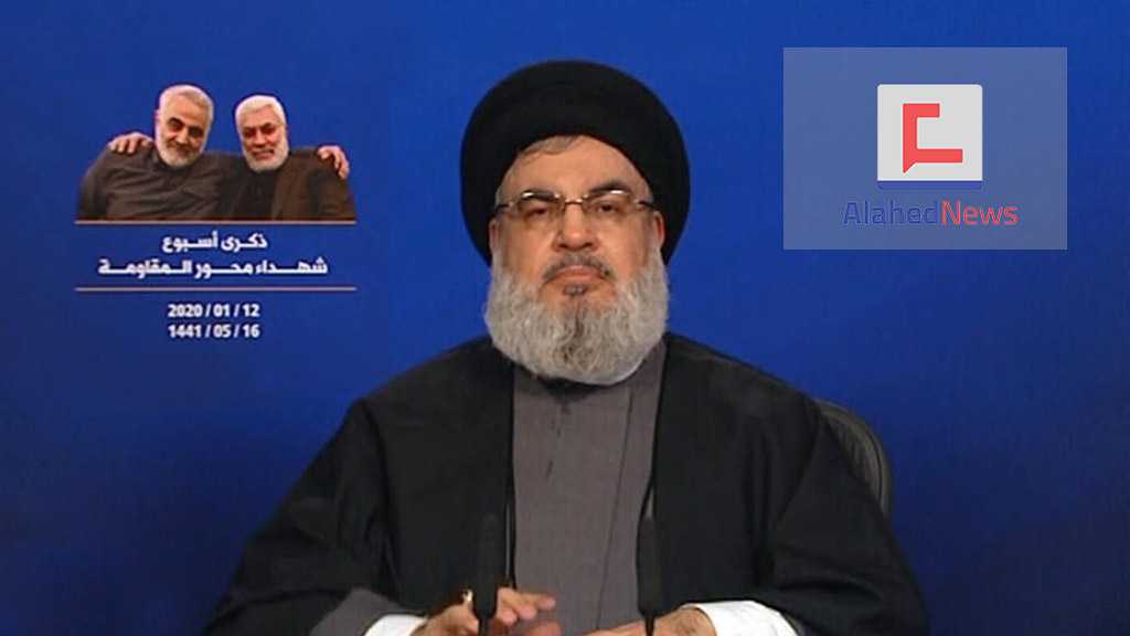 Sayyed Nasrallah: Soleimani’s Killers to Pay Heavy Price, The World will Be another Place 
