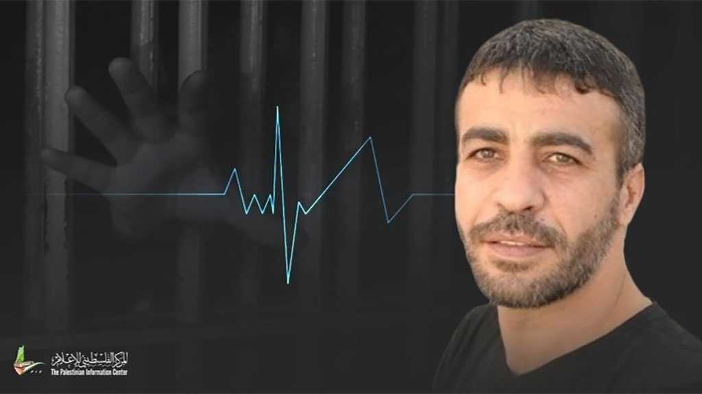 Detainee Nasser Abu Hamid Promoted to the Rank of Martyrs, ‘Israeli’ Regime Fully Responsible