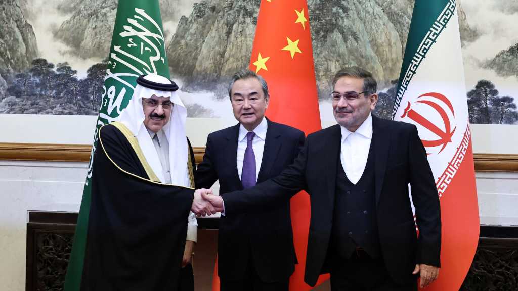 China: Saudi-Iran Deal Driving Wave of Reconciliation