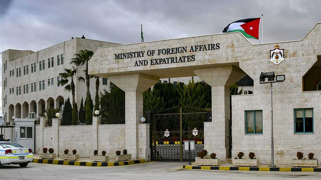 Jordanian Foreign Ministry Summons Its Ambassador to “Israeli” Entity