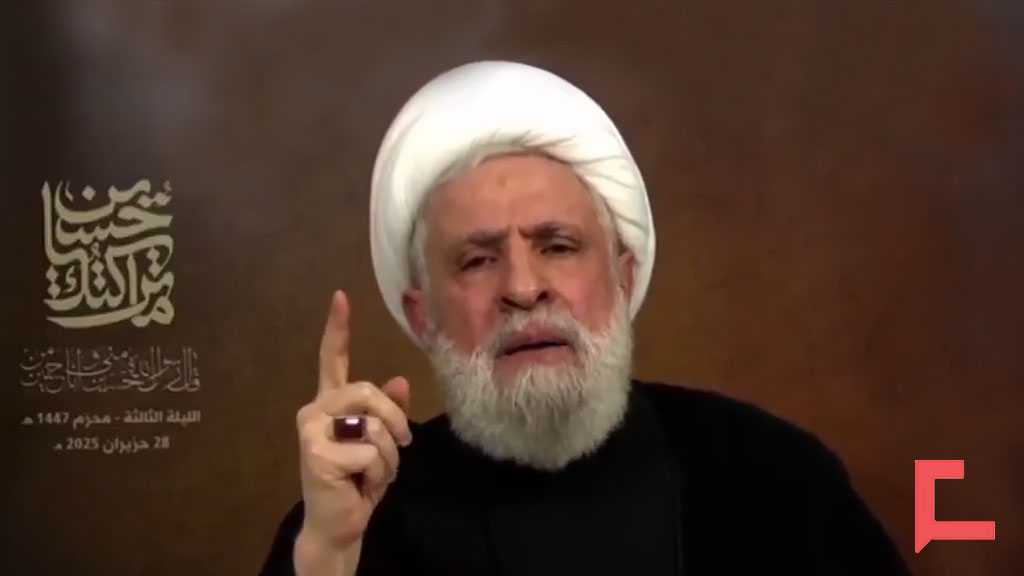Sheikh Qassem: Hezbollah Will Not Remain Silent Against “Israel’s” Continuous Violations