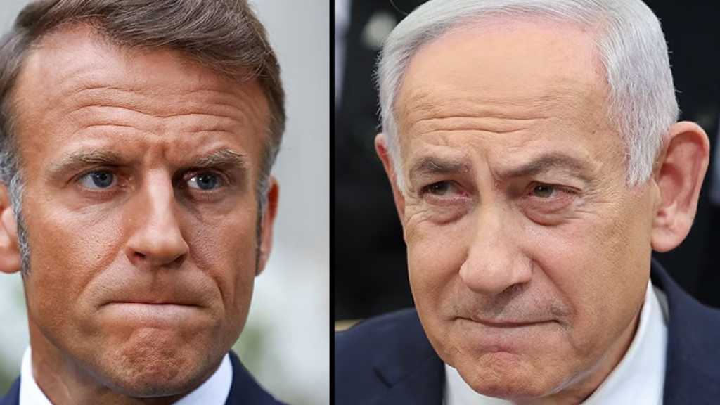 “Israel” To Macron: You’re Not Welcome