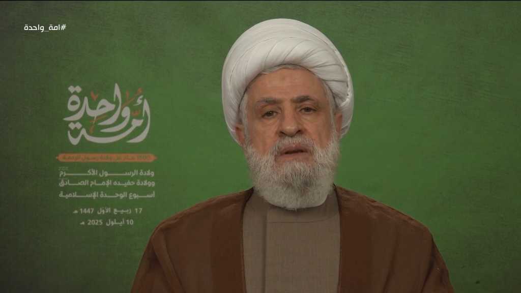 Sheikh Qassem: Resistance Deters “Israel”, Confronts US Plots and Defends Lebanon’s Sovereignty