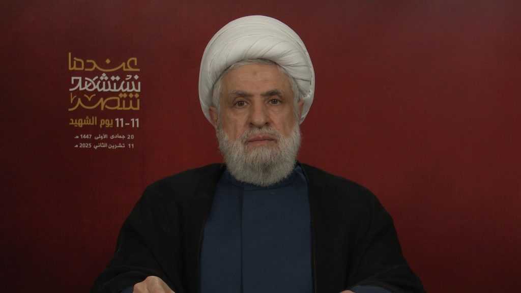 Sheikh Qassem: Lebanon’s Resistance Safeguards Sovereignty Against US, “Israeli” Interference