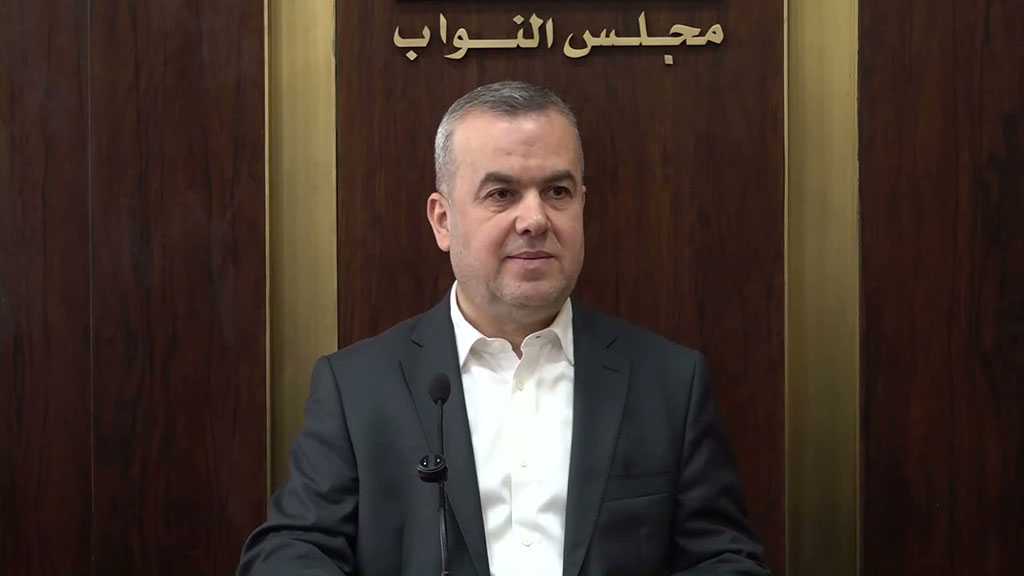 Hezbollah MP Fadlallah: Reverse Your Measures Against the Resistance Before It Is Too Late